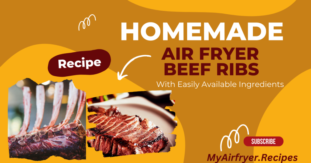 Easy Air Fryer Beef Ribs Recipe | Flavorful & Fast  